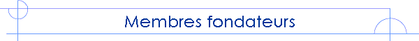 Membres fondateurs