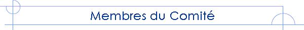 Membres du Comité